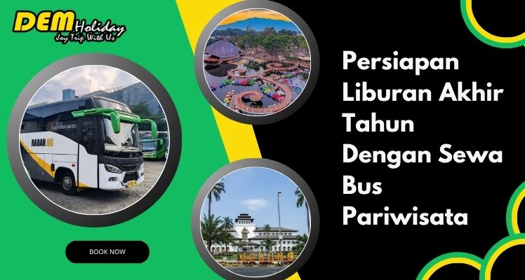 Persiapan Liburan Akhir Tahun