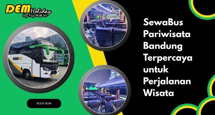 Sewa Bus Pariwisata Bandung Terpercaya
