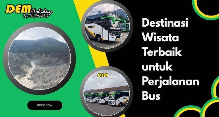 Destinasi Wisata Terbaik untuk Perjalanan Bus
